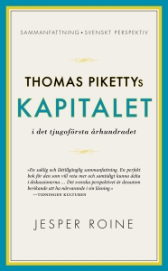 Jesper Roine - Thomas Pikettys Kapitalet I Det Tjugoförsta Århundradet ryhmässä Pokkarikirjat @ Bengans Skivbutik AB (5665084)