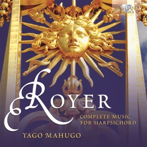 Royer - Complete Music For Harpsichord ryhmässä CD @ Bengans Skivbutik AB (566510)