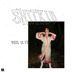 Shitkid - This Is It Ep (Re-Press Ltd Red Vin ryhmässä VINYYLI / Kommande / Pop-Rock @ Bengans Skivbutik AB (5665277)