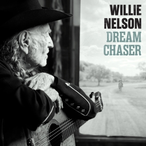 Nelson Willie - Dream Chaser ryhmässä VINYYLI / Kommande / Country @ Bengans Skivbutik AB (5666033)