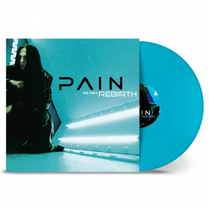 Pain - Rebirth (Light Blue Vinyl LP) ryhmässä VINYYLI / Kommande / Hårdrock @ Bengans Skivbutik AB (5666103)
