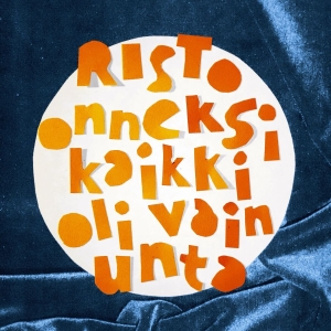 Risto - Onneksi Kaikki Oli Vain Unta ryhmässä VINYYLI / Kommande / Pop-Rock @ Bengans Skivbutik AB (5666119)