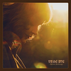 Vilde Bye - Never Nothing (Vinyl Lp) ryhmässä VINYYLI / Kommande / Pop-Rock @ Bengans Skivbutik AB (5666128)