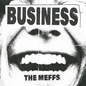 The Meffs - Business ryhmässä VINYYLI / Kommande / Pop-Rock @ Bengans Skivbutik AB (5666145)