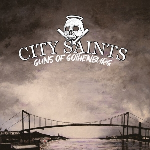 City Saints - Guns Of Gothenburg (Blue W/Black Ma ryhmässä VINYYLI / Kommande / Pop-Rock @ Bengans Skivbutik AB (5666474)