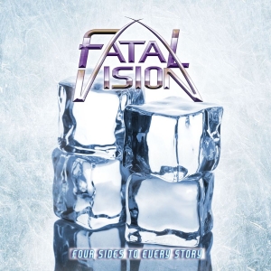 Fatal Vision - Four Sides To Every Story ryhmässä CD / Kommande / Hårdrock @ Bengans Skivbutik AB (5666497)