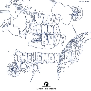 Lemon Dips The - Who's Gonna Buy? ryhmässä VINYYLI / Kommande / Pop-Rock @ Bengans Skivbutik AB (5667091)