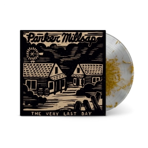 Millsap Parker - The Very Last Day (10 Year Annivers ryhmässä VINYYLI / Kommande / World Music @ Bengans Skivbutik AB (5667105)