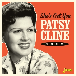 Cline Patsy - She's Got You: 1962 ryhmässä CD / Country @ Bengans Skivbutik AB (5667218)