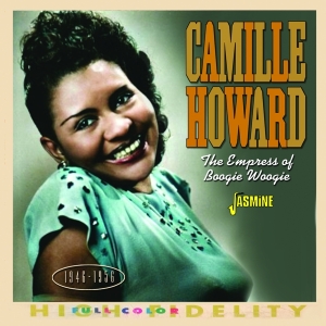 Camille Howard - The Empress Of Boogie Woogie ryhmässä CD / Blues @ Bengans Skivbutik AB (5667222)