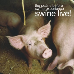 Peärls Before Swine Experience - Swïne Live! ryhmässä CD @ Bengans Skivbutik AB (566724)