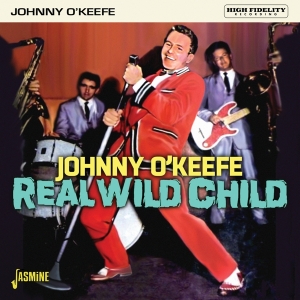 Johnny O'keefe - Real Wild Child ryhmässä CD / Pop-Rock @ Bengans Skivbutik AB (5667242)
