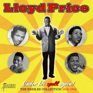 Price Lloyd - Under His Spell Again!: The Singles Collection 1960-1962 ryhmässä CD / RnB-Soul @ Bengans Skivbutik AB (5667243)