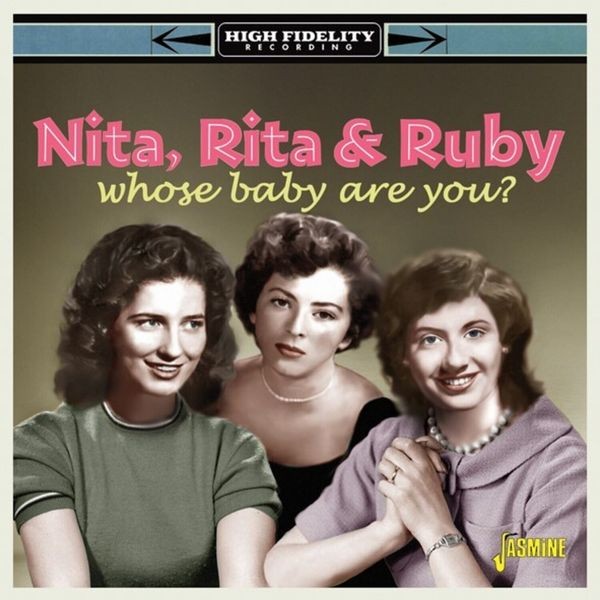 Nita, Rita & Ruby - Whose Baby Are You? ryhmässä CD / Country @ Bengans Skivbutik AB (5667250)