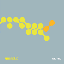 Galactic - Ruckus ryhmässä ME SUOSITTELEMME / Perjantain julkaisut / 2026-05-15 @ Bengans Skivbutik AB (5667268)