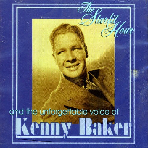 Kenny Baker - Starlit Hour ryhmässä CD / Pop-Rock @ Bengans Skivbutik AB (5667335)