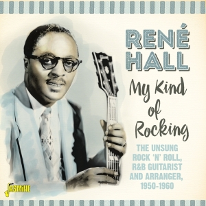 Rene Hall - My Kind Of Rocking ryhmässä CD / Blues @ Bengans Skivbutik AB (5667349)