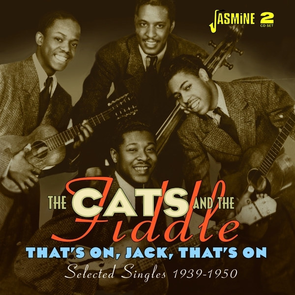 The Cats And The Fiddle - That's On, Jack, That's On ryhmässä CD / Pop-Rock @ Bengans Skivbutik AB (5667354)