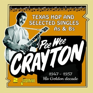 Pee Wee Crayton - Golden Decade ryhmässä CD / Blues @ Bengans Skivbutik AB (5667355)