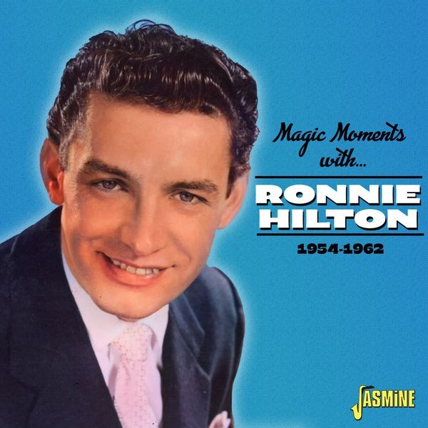 Ronnie Hilton - Magic Momentswith Ronnie Hilton, 1954-1962 ryhmässä CD / Pop-Rock @ Bengans Skivbutik AB (5667373)
