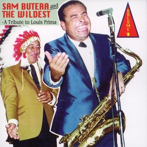 Sam Butera - Tribute To Louis Prima Vol. 1 ryhmässä CD / Jazz @ Bengans Skivbutik AB (5667390)