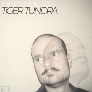 Rico Friebe - Tiger Tundra ryhmässä CD / Kommande / Pop-Rock @ Bengans Skivbutik AB (5667617)