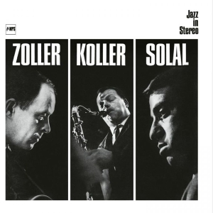 Zoller/Koller/Solal - Zoller/Koller/Solal ryhmässä VINYYLI / Kommande / Jazz @ Bengans Skivbutik AB (5667966)