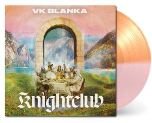 Vk Blanka - Knightclub (Apricote/Rose Vinyl Lp) ryhmässä VINYYLI @ Bengans Skivbutik AB (5667968)