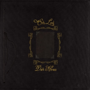 Lund Corb - Dark Horses ryhmässä VINYYLI / Kommande / Country @ Bengans Skivbutik AB (5668203)