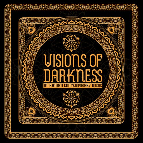 Various - Visions Of Darkness (In Iranian Con ryhmässä ME SUOSITTELEMME / Perjantain julkaisut / 2026-04-24 @ Bengans Skivbutik AB (5668292)