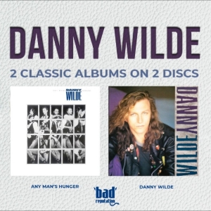 Danny Wilde - Any Man's Hunger + Danny Wilde (Del ryhmässä CD / Kommande / Pop-Rock @ Bengans Skivbutik AB (5668323)
