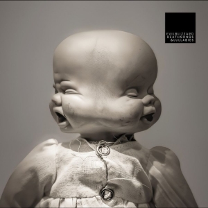 Evil Blizzard - Death Songs And Lullabies ryhmässä VINYYLI / Kommande / Pop-Rock @ Bengans Skivbutik AB (5668366)