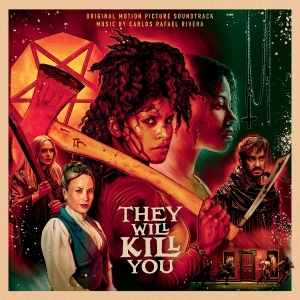 Carlos Rafael Rivera - They Will Kill You ryhmässä VINYYLI / Kommande / Film-Musikal @ Bengans Skivbutik AB (5668486)