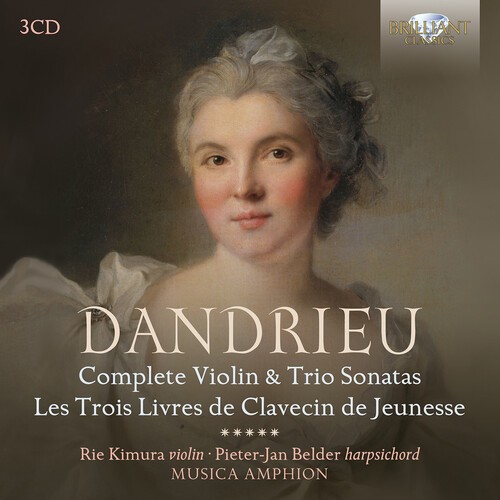 Jean-Francois Dandrieu - Complete Violin And Trio Sonatas, L ryhmässä CD / Myydyimmät @ Bengans Skivbutik AB (5668694)