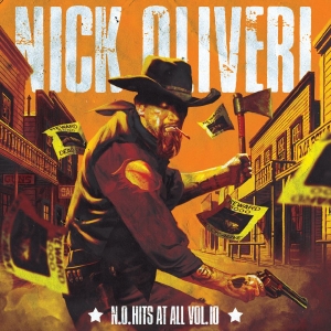 Nick Oliveri - N.O. Hits At All Vol.10 ryhmässä CD @ Bengans Skivbutik AB (5668750)