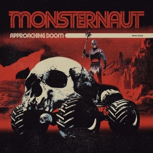 Monsternaut - Approaching Doom (Vinyl Lp) ryhmässä VINYYLI / Kommande / Hårdrock @ Bengans Skivbutik AB (5668759)
