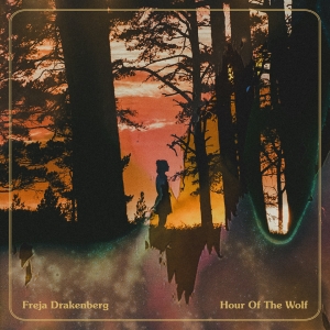 Freja Drakenberg - Hour Of The Wolf ryhmässä VINYYLI / Nyheter / Pop-Rock,Svensk Musik @ Bengans Skivbutik AB (5668774)