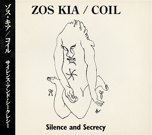 Zos Kia & Coil - Silence And Secrecy ryhmässä CD / Importnyheter / Pop-Rock @ Bengans Skivbutik AB (5668826)