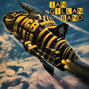 Ian Gillan Band - Clear Air Turbulence (Clear Blue Vinyl / 50Th Anniversary ryhmässä VINYYLI / Kommande / Hårdrock @ Bengans Skivbutik AB (5668836)