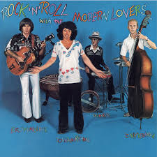Modern Lovers - Rock 'N' Roll With The Modern Lovers ryhmässä ME SUOSITTELEMME / Perjantain julkaisut / 2026-05-22 @ Bengans Skivbutik AB (5668849)