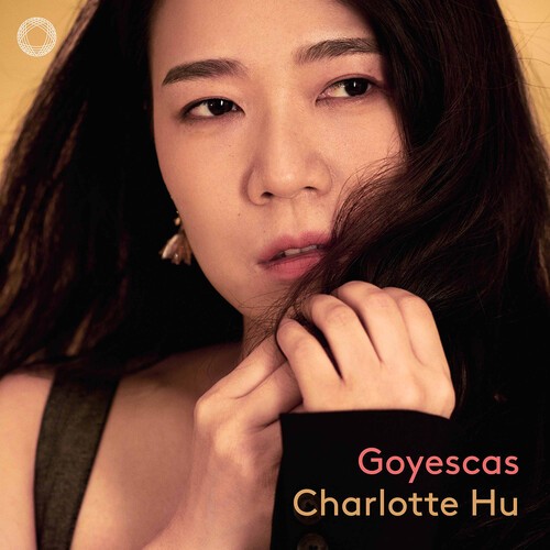 Charlotte Hu - Granados: Goyescas ryhmässä ME SUOSITTELEMME / Perjantain julkaisut / 2026-06-05 @ Bengans Skivbutik AB (5668891)