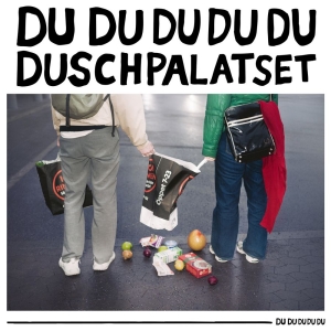 Duschpalatset - Du Du Du Du Du (Ltd. Red Vinyl) ryhmässä VINYYLI / Kommande / Pop-Rock @ Bengans Skivbutik AB (5668923)