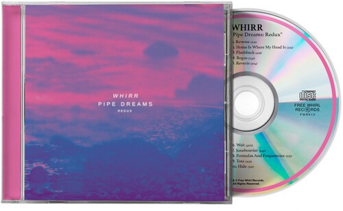 Whirr - Pipe Dreams Redux ryhmässä ME SUOSITTELEMME / Perjantain julkaisut / 2026-05-22 @ Bengans Skivbutik AB (5668929)