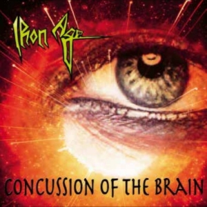Iron Age - Concussion Of The Brain + Bonus ryhmässä CD / Kommande / Hårdrock @ Bengans Skivbutik AB (5669014)