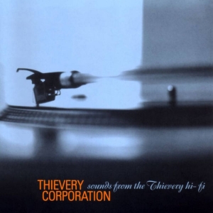 Thievery Corporation - Sounds From The Thievery Hi-Fi ryhmässä CD / Nyheter / Pop-Rock @ Bengans Skivbutik AB (5669034)