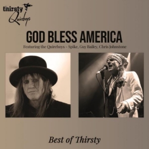 Thirsty Quireboys - God Bless America - Best Of Thirsty ryhmässä VINYYLI / Kommande / Pop-Rock @ Bengans Skivbutik AB (5669058)
