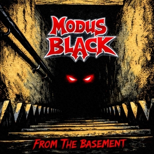 Modus Black - From The Basement ryhmässä CD / Kommande / Hårdrock @ Bengans Skivbutik AB (5669069)
