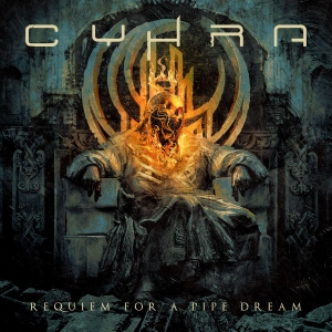 Cyhra - Requiem For A Pipe Dream ryhmässä CD / Kommande / Hårdrock @ Bengans Skivbutik AB (5669079)