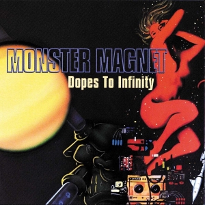 Monster Magnet - Dopes To Infinity ryhmässä VINYYLI / Kommande / Pop-Rock @ Bengans Skivbutik AB (5669150)