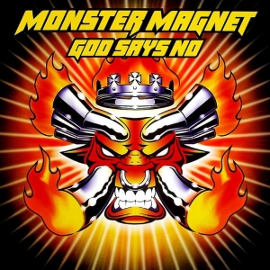 Monster Magnet - God Says No (25Th Anniversary) ryhmässä VINYYLI / Kommande / Pop-Rock @ Bengans Skivbutik AB (5669151)